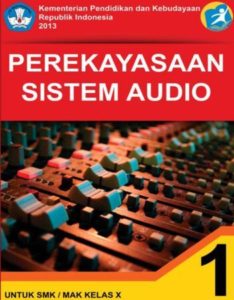 Perekayasaan Sistem Audio 1 Kelas 10 SMK