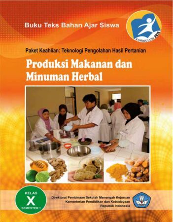 Produksi Makanan dan Minuman Herbal 1 Kelas 10 SMK