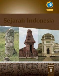 Sejarah Indonesia 1 Kelas 10 SMK