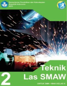 Teknik Las SMAW 2 Kelas 10 SMK