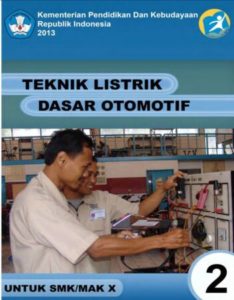 Teknik Listrik Dasar Otomotif 1 Kelas 10 SMK
