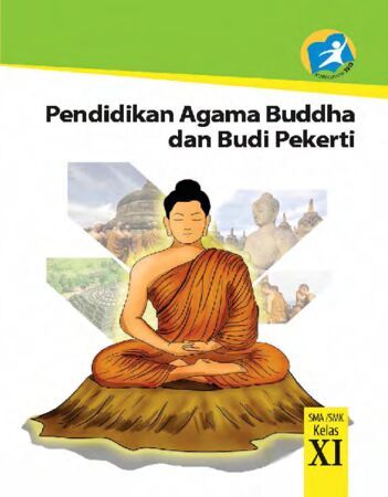Buku Siswa Pendidikan Agama Buddha dan Budi Pekerti Kelas 11 Revisi 2014