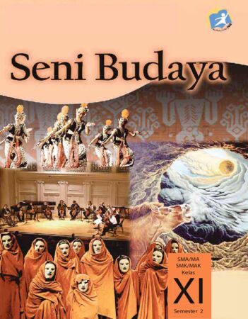 Buku Siswa Seni Budaya 2 Kelas 11 Revisi 2014