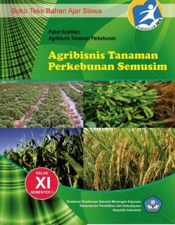 Agribisnis Tanaman Perkebunan Semusim 3 Kelas 11 SMK