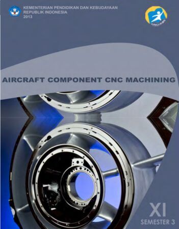 Aircraft Component CNC Machining 3 Kelas 11 SMK