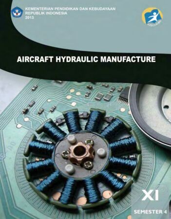 Aircraft Hydraulic Manufacture 4 Kelas 11 SMK