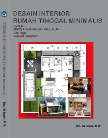 Desain Interior Rumah Tinggal Minimalis 1 Kelas 11 SMK