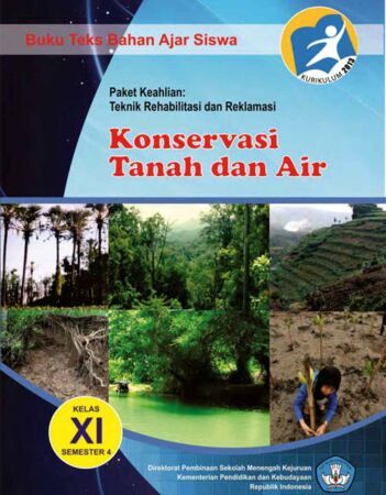 Konservasi Tanah dan Air 4 Kelas 11 SMK