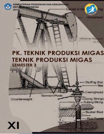 PK. Teknik Produksi Migas 3 Kelas 11 SMK