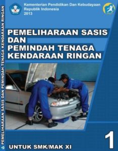 Pemeliharaan Sasis dan Pemindah Tenaga Kendaraan Ringan 1 Kelas 11 SMK