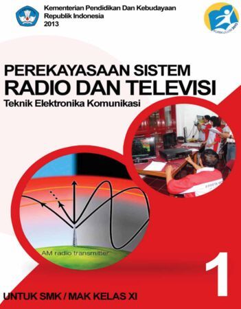 Perekayasaan Sistem Radio dan Televisi 1 Kelas 11 SMK