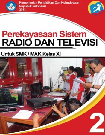 Perekayasaan Sistem Radio dan Televisi 2 Kelas 11 SMK