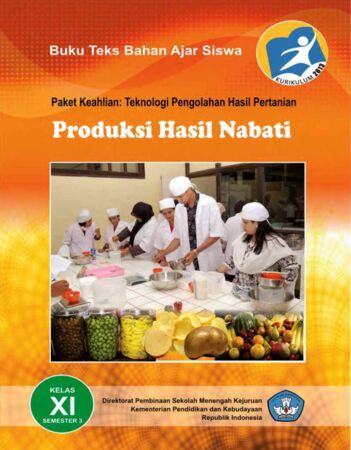 Produksi Hasil Nabati 3 Kelas 11 SMK