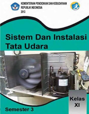 Sistem Dan Instalasi Tata Udara 3 Kelas 11 SMK