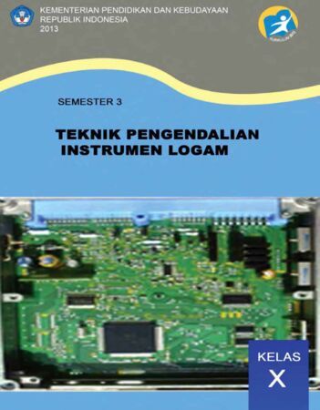 Teknik Pegendalian Instrumen Logam 3 Kelas 11 SMK