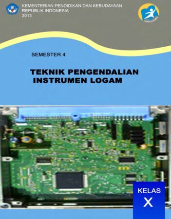 Teknik Pegendalian Instrumen Logam 4 Kelas 11 SMK