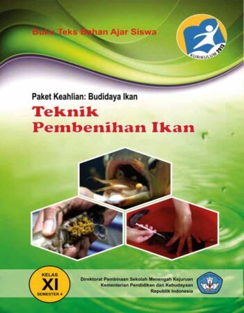 Teknik Pembenihan Ikan 4 Kelas 11 SMK