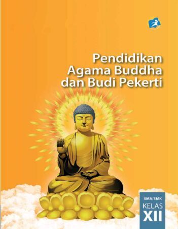 Buku Siswa Pendidikan Agama Buddha dan Budi Pekerti Kelas 12 Revisi 2015