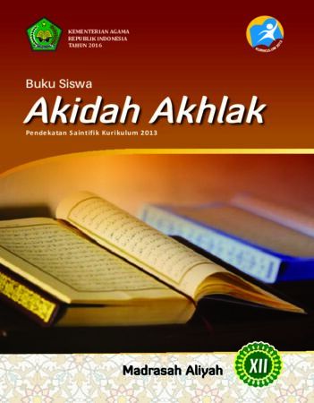 Buku Siswa Akidah Akhlak Kelas 12 Revisi 2016