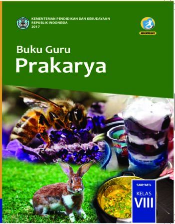 Buku Guru Prakarya Kelas 8 Revisi 2017