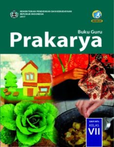 Buku Guru Prakarya Kelas 7 Revisi 2017