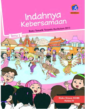 Buku Siswa Tema 1 Indahnya Kebersamaan Kelas 4 Revisi 2017