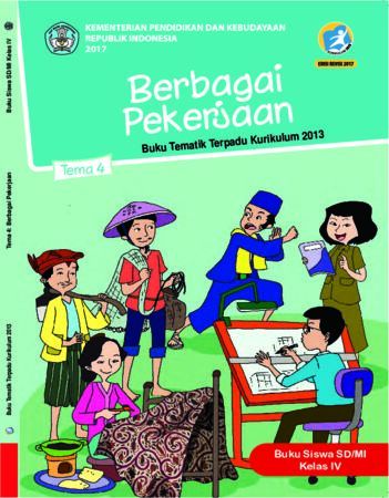 Buku Siswa Tema 4 Berbagi Pekerjaan Kelas 4 Revisi 2017