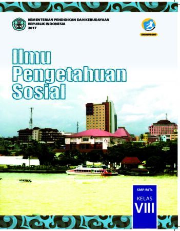 Buku Siswa Ilmu Pengetahuan Sosial Kelas 8 Revisi 2017