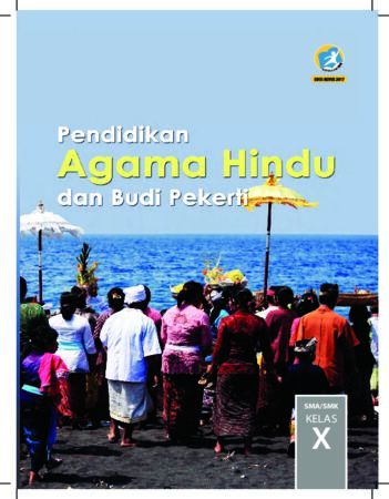 Buku Siswa Pendidikan Agama Hindu dan Budi Pekerti Kelas 10 Revisi 2017
