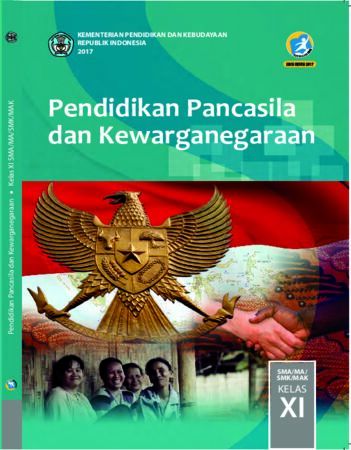 Buku Siswa Pendidikan Pancasila dan Kewarganegaraan Kelas 11 Revisi 2017