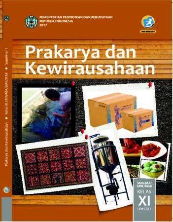 Buku Siswa Prakarya dan Kewirausahaan Semester 1 Kelas 11 Revisi 2017