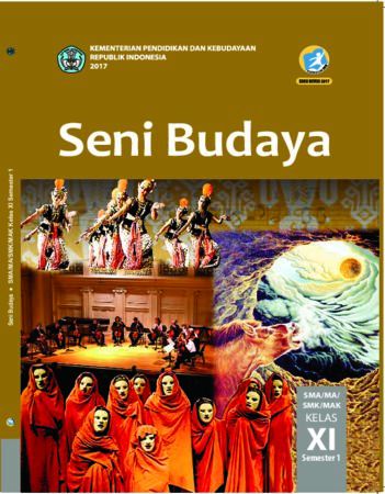 Buku Siswa Seni Budaya Semester 1 Kelas 11 Revisi 2017