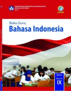 Buku Guru Bahasa Indonesia Kelas 9 Revisi 2018