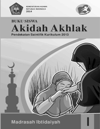 Buku Siswa Akidah Akhlak Kelas 1 Revisi 2014