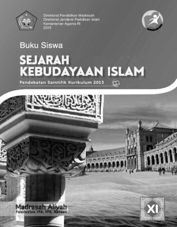 Buku Siswa Sejarah Kebudayaan Islam Kelas 11 Revisi 2015