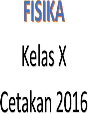 Buku Siswa Fisika Kelas 10 Revisi 2016