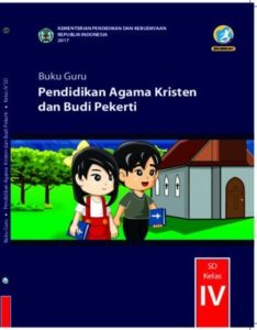 Buku Guru Pendidikan Agama Kristen dan Budi Pekerti Kelas 4 Revisi 2017