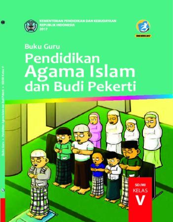 Buku Guru Pendidikan Agama Islam dan Budi Pekerti Kelas 5 Revisi 2017
