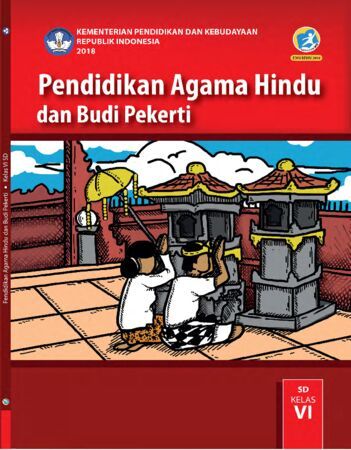 Buku Siswa Pendidikan Agama Hindu dan Budi Pekerti Kelas 6 Revisi 2018