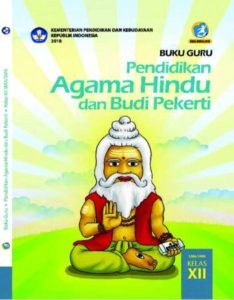 Buku Guru Pendidikan Agama Hindu dan Budi Pekerti Kelas 12 Revisi 2018