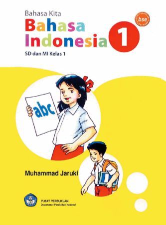 Bahasa Kita Bahasa Indonesia Kelas 1