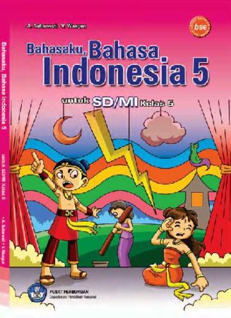Bahasaku Bahasa Indonesia 5 Kelas 5