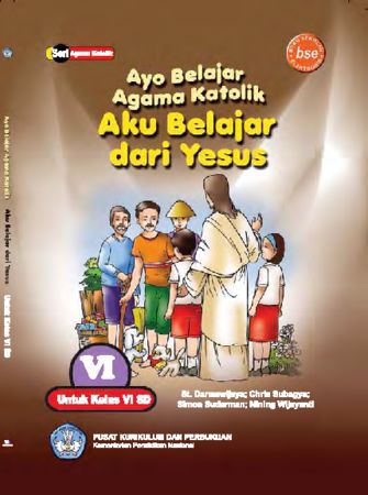 Ayo Belajar Agama Katolik Aku Belajar Dari Yesus Kelas 6