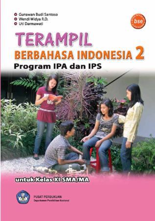 Terampil Berbahasa Indonesia 2 (IPA dan IPS) Kelas 11