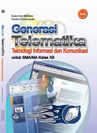 Generasi Telematika Teknologi Informasi Dan Komunikasi Kelas 12