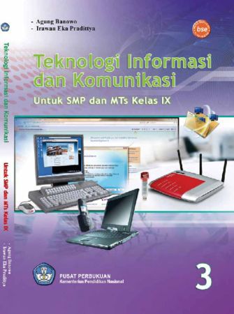 Teknologi Informasi Dan Komunikasi 3 Kelas 9