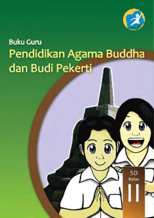 Buku Guru Pendidikan Agama Buddha dan Budi Pekerti Kelas 2 Revisi 2014