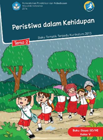 Buku Siswa Tematik 2 Peristiwa dalam Kehidupan Kelas 5 Revisi 2014