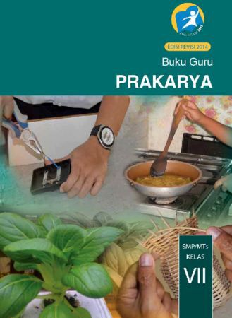 Buku Guru Prakarya Kelas 7 Revisi 2014