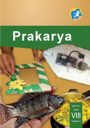 Buku Siswa Prakarya Semester 1 Kelas 8 Revisi 2014